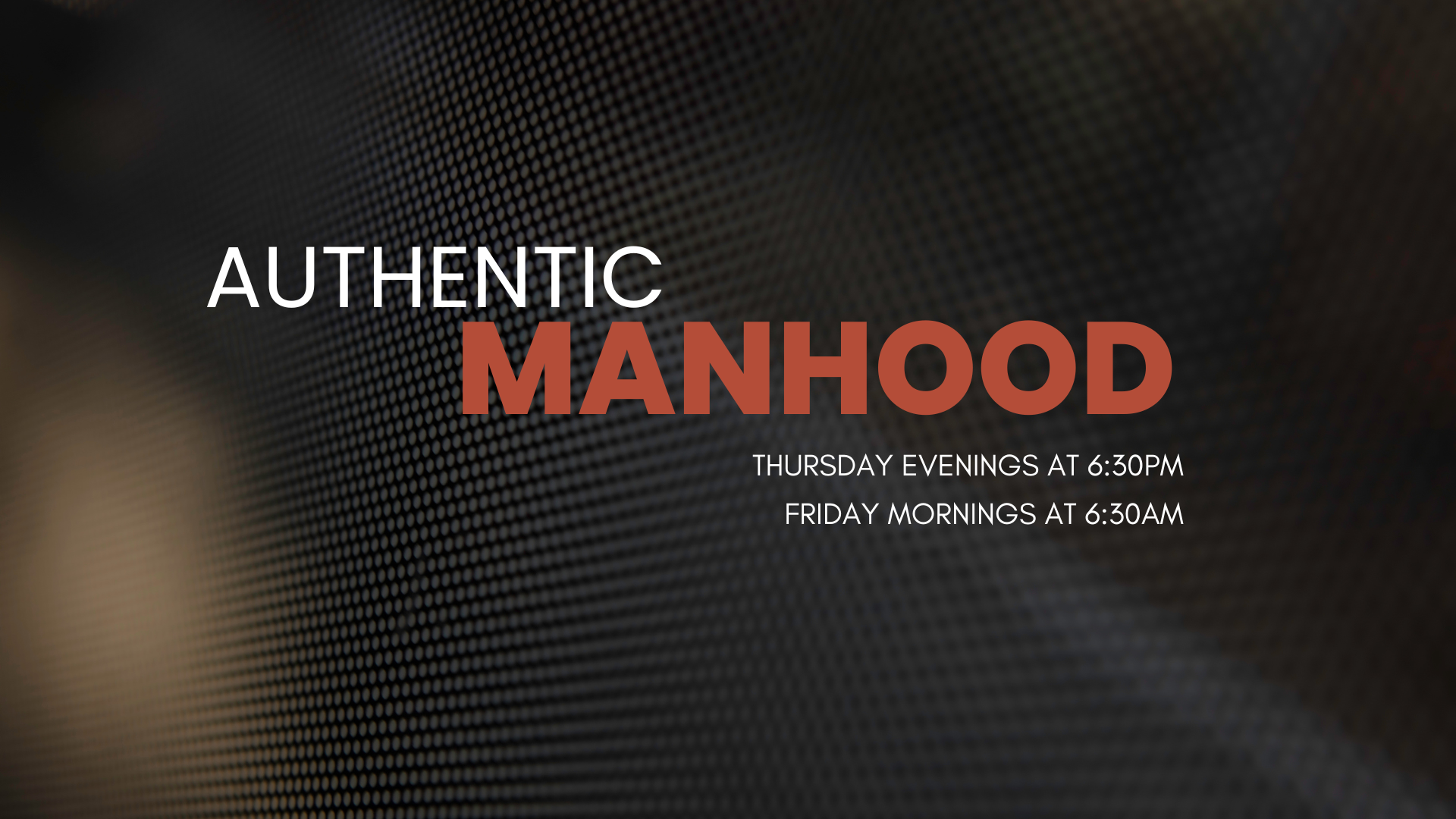 Authentic Manhood (2)